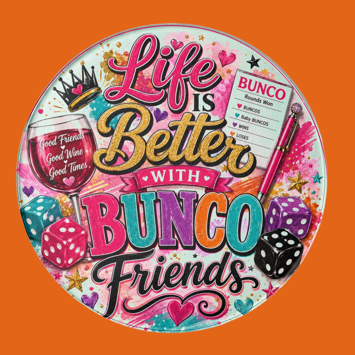 Life Is Better With Bunco Friends Memory Board Colorful Dice Game Night Keepsake