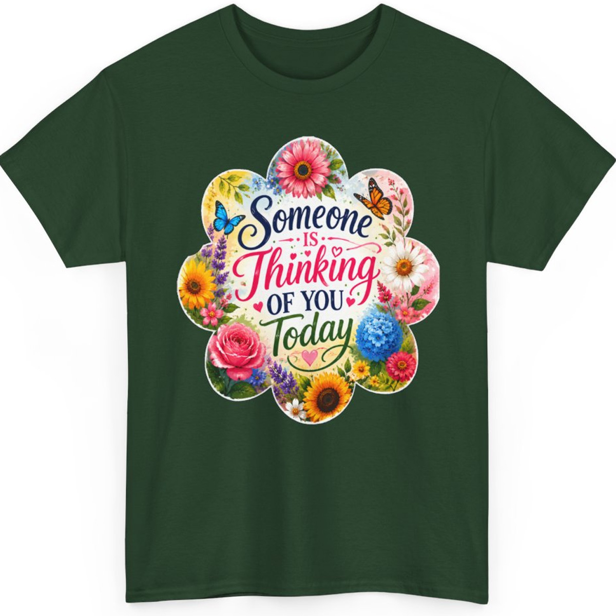 Someone Is Thinking Of You Today Shirt