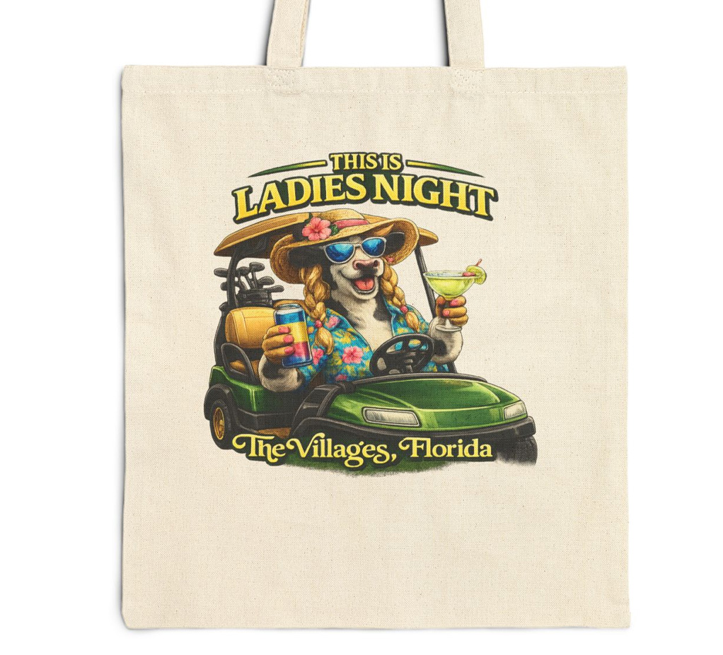 This Is Ladies Night The Villages Florida canvas tote bag front