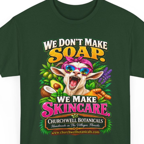 Churchwell Botanicals T-shirt featuring a sunglasses-wearing goat and the message We Don't Make Soap, We Make Skincare